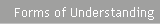Forms of Understanding